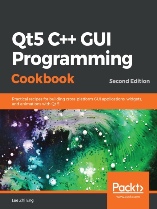 Title details for Qt5 C++ GUI Programming Cookbook by Lee Zhi Eng - Wait list